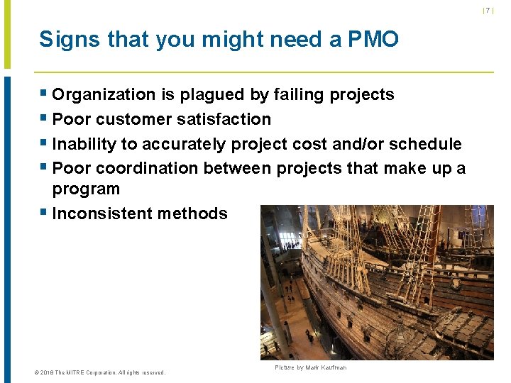 |7| Signs that you might need a PMO § Organization is plagued by failing |7| Signs that you might need a PMO § Organization is plagued by failing