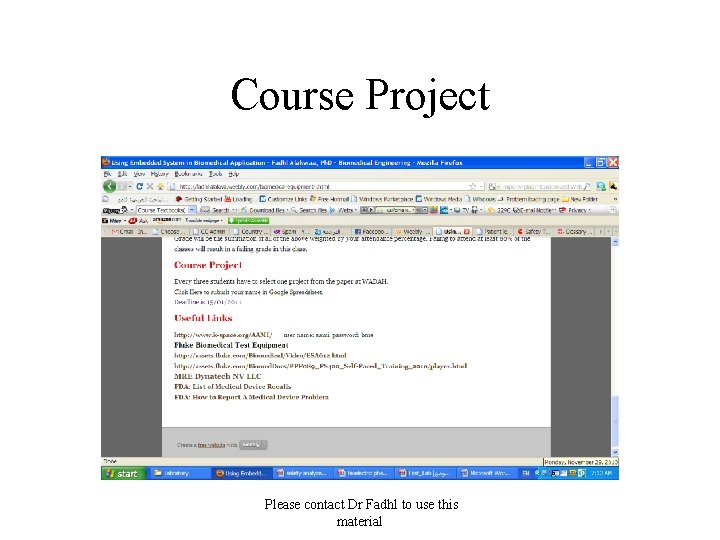 Course Project Please contact Dr Fadhl to use this material 