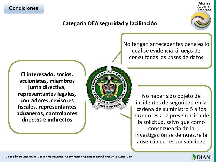 Alianza Aduana Empresa Condiciones Categoría OEA seguridad y facilitación No tengan antecedentes penales lo