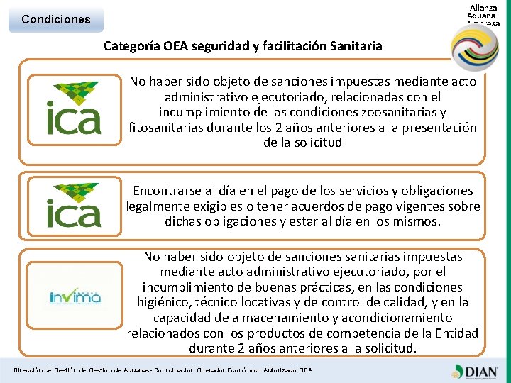 Alianza Aduana Empresa Condiciones Categoría OEA seguridad y facilitación Sanitaria No haber sido objeto