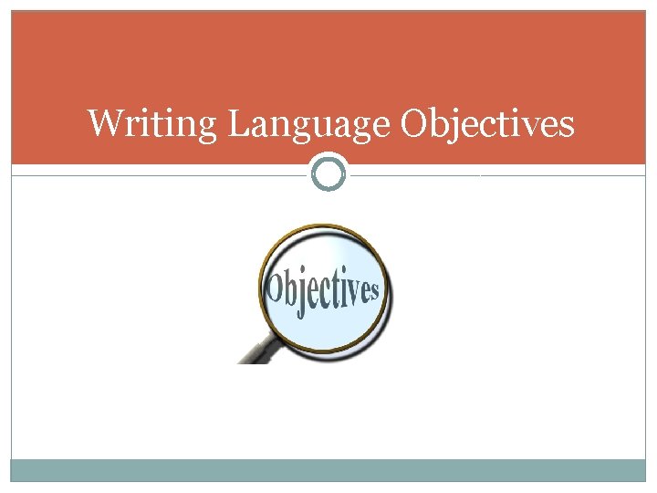 Writing Language Objectives 