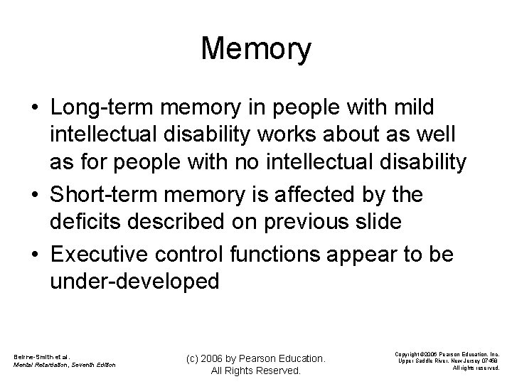 Memory • Long-term memory in people with mild intellectual disability works about as well