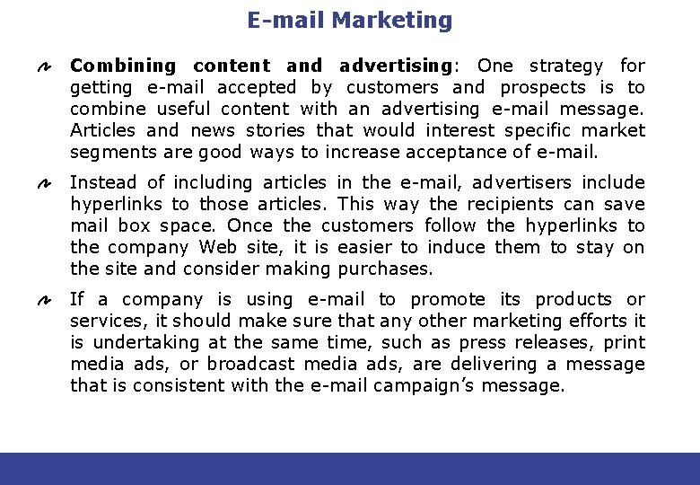 E-mail Marketing Combining content and advertising: One strategy for getting e-mail accepted by customers