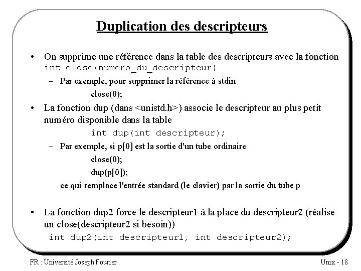 Duplication descripteurs • On supprime une référence dans la table descripteurs avec la fonction