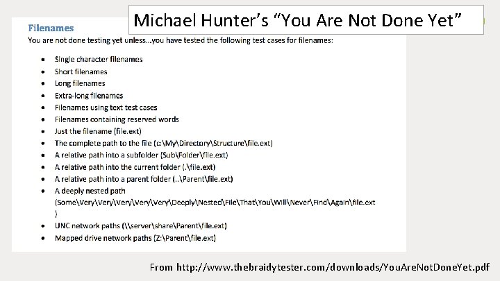 Michael Hunter’s “You Are Not Done Yet” From http: //www. thebraidytester. com/downloads/You. Are. Not.