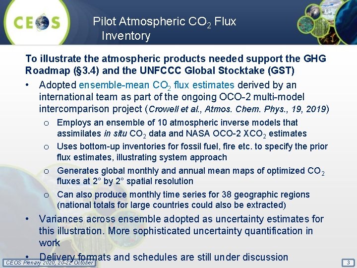 Pilot Atmospheric CO 2 Flux Inventory To illustrate the atmospheric products needed support the
