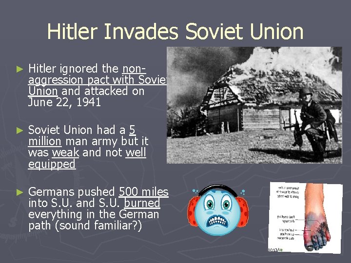 Hitler Invades Soviet Union ► Hitler ignored the nonaggression pact with Soviet Union and
