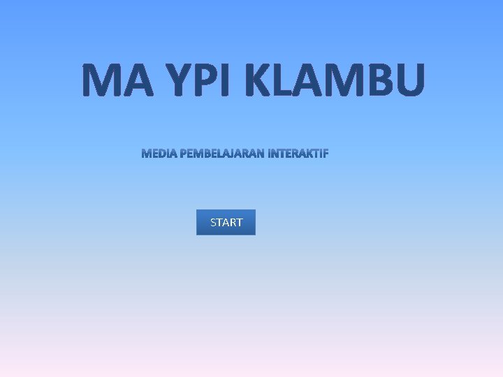 MA YPI KLAMBU START 
