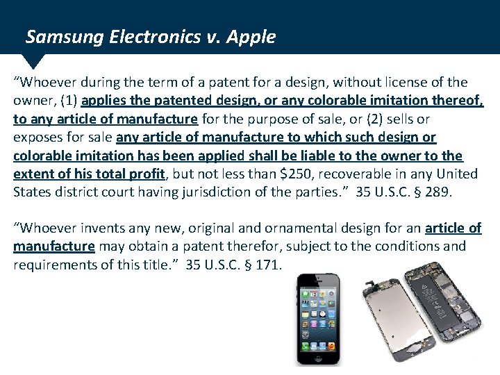 Samsung Electronics v. Apple “Whoever during the term of a patent for a design,