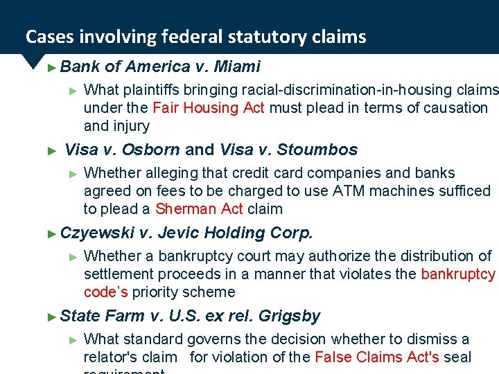 Cases involving federal statutory claims ► Bank ► ► of America v. Miami What