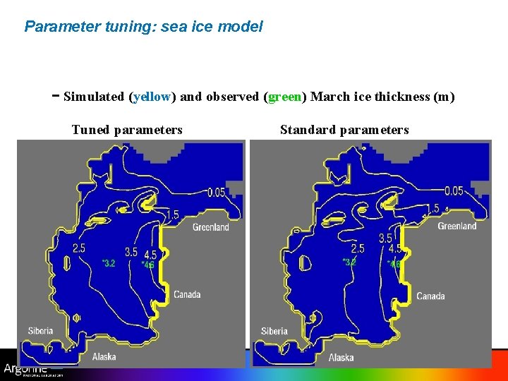 Parameter tuning: sea ice model - Simulated (yellow) and observed (green) March ice thickness