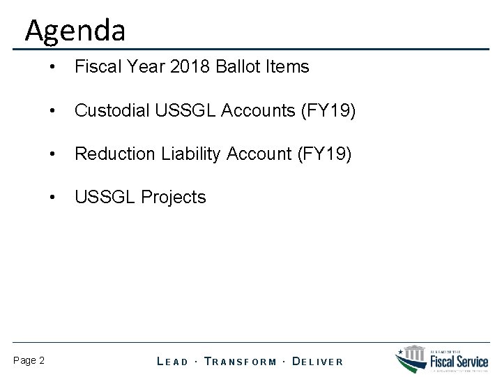 Agenda Page 2 • Fiscal Year 2018 Ballot Items • Custodial USSGL Accounts (FY Agenda Page 2 • Fiscal Year 2018 Ballot Items • Custodial USSGL Accounts (FY