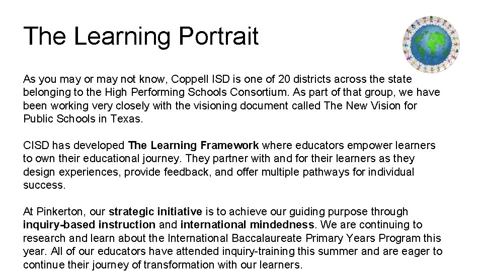 The Learning Portrait As you may or may not know, Coppell ISD is one
