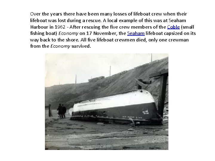 Over the years there have been many losses of lifeboat crew when their lifeboat