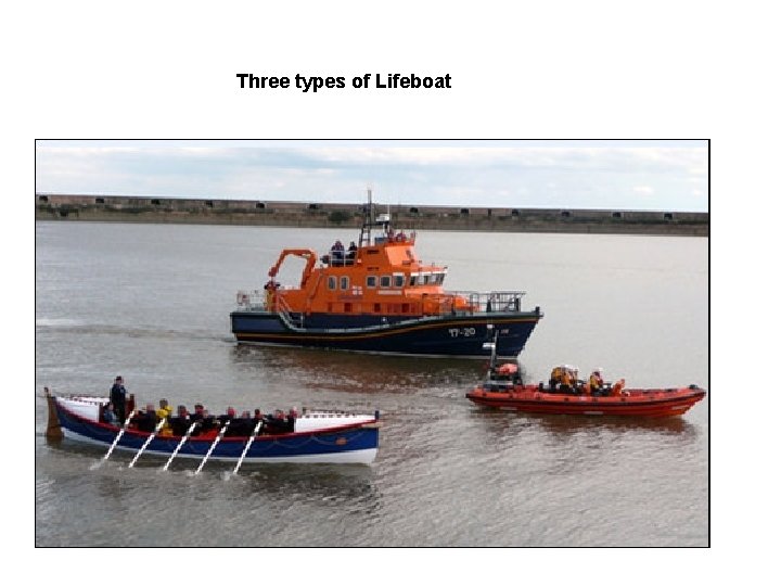 Three types of Lifeboat 