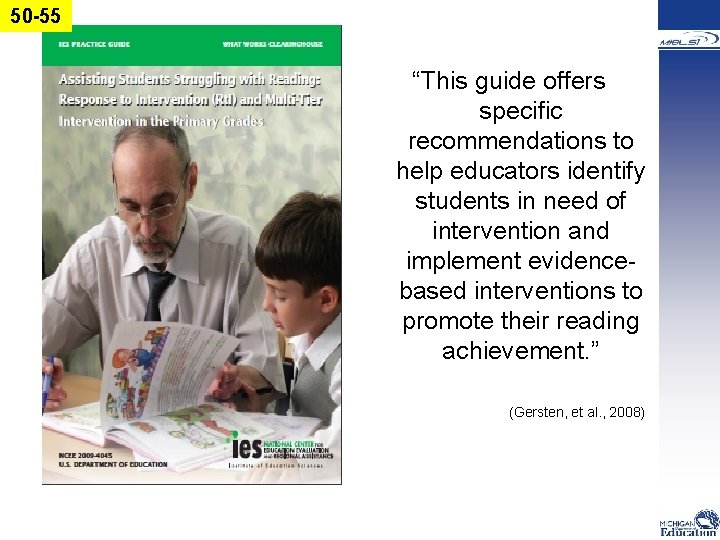  50 -55 “This guide offers specific recommendations to help educators identify students in