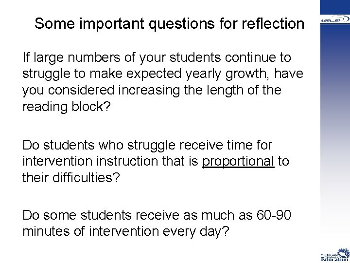  Some important questions for reflection If large numbers of your students continue to
