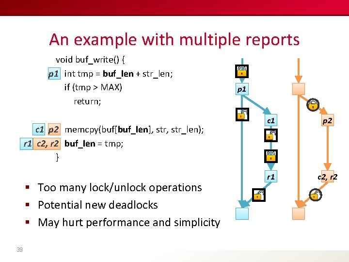 An example with multiple reports void buf_write() { p 1 int tmp = buf_len