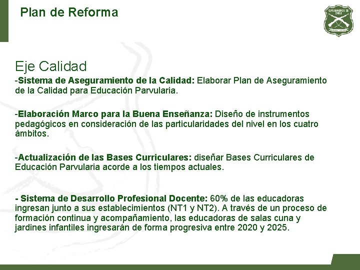 Plan de Reforma Eje Calidad -Sistema de Aseguramiento de la Calidad: Elaborar Plan de