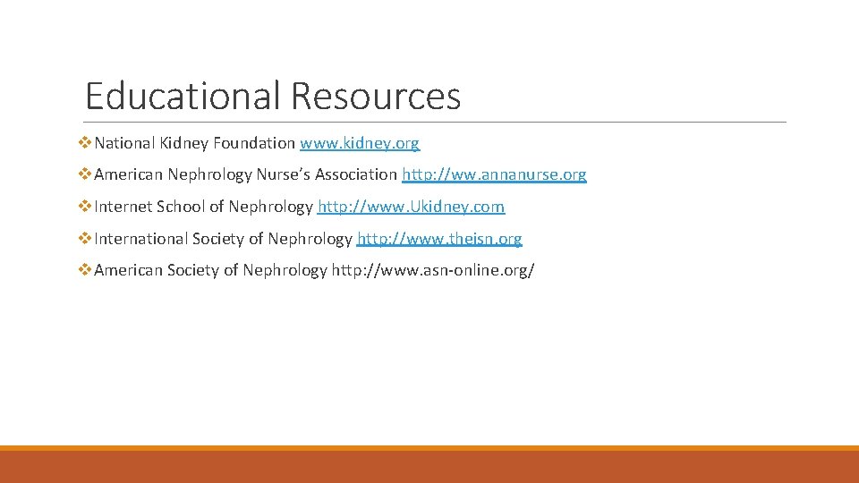 Educational Resources v. National Kidney Foundation www. kidney. org v. American Nephrology Nurse’s Association