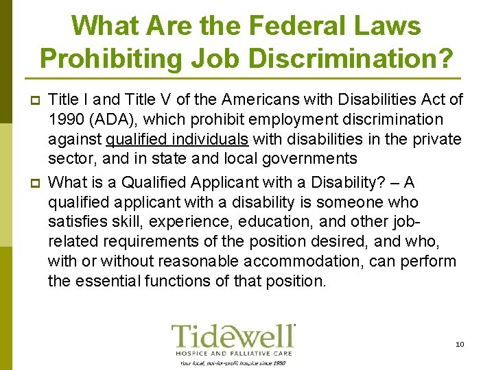 What Are the Federal Laws Prohibiting Job Discrimination? p p Title I and Title