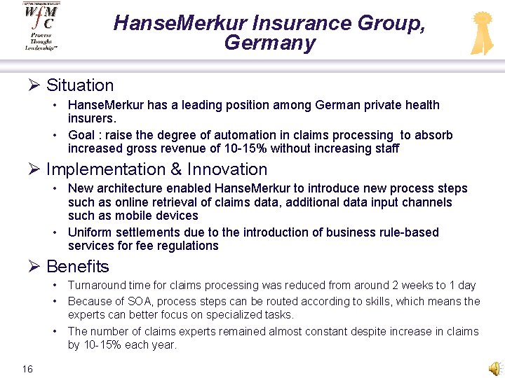 Hanse. Merkur Insurance Group, Germany Ø Situation • Hanse. Merkur has a leading position
