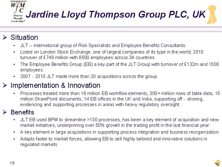 Jardine Lloyd Thompson Group PLC, UK Ø Situation • • JLT -- international group