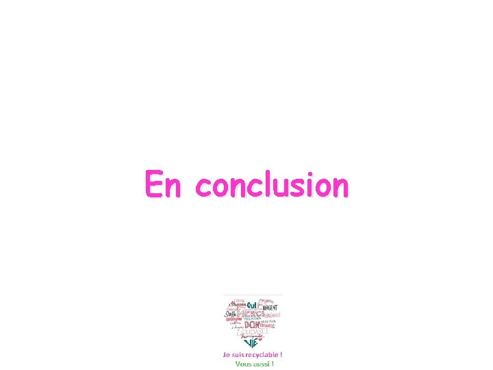 En conclusion 