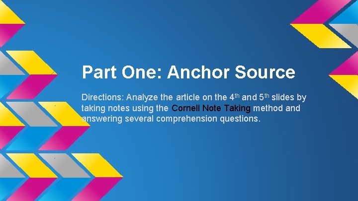 Part One: Anchor Source Directions: Analyze the article on the 4 th and 5