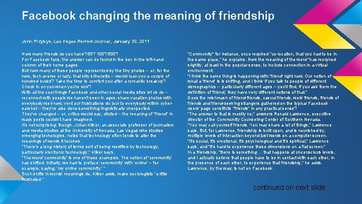 Facebook changing the meaning of friendship John Przybys, Las Vegas Review Journal, January 30,