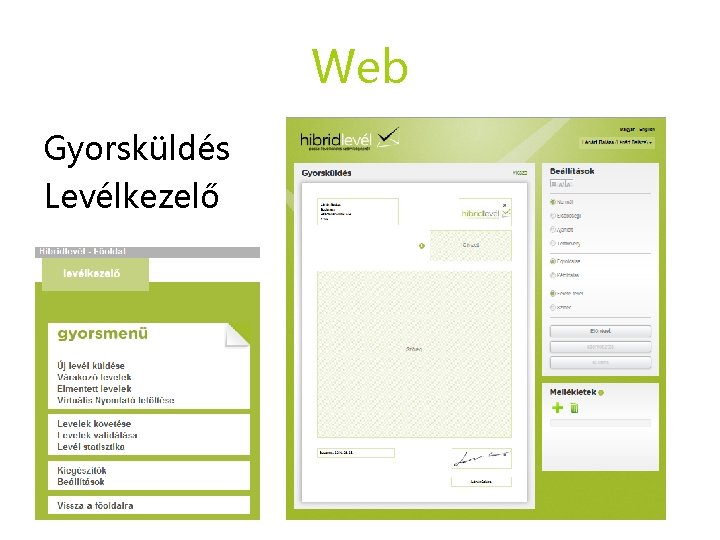 Web Gyorsküldés Levélkezelő Web Gyorsküldés Levélkezelő