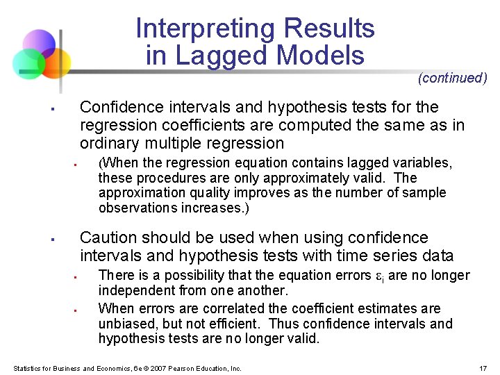 Interpreting Results in Lagged Models (continued) Confidence intervals and hypothesis tests for the regression