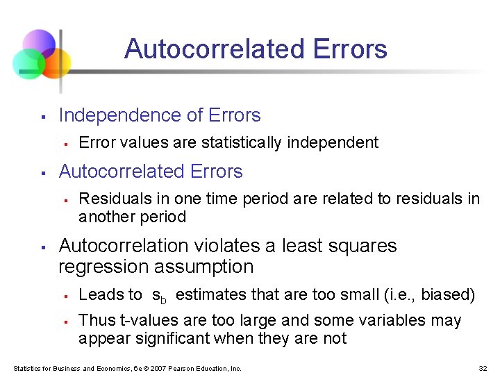 Autocorrelated Errors § Independence of Errors § § Autocorrelated Errors § § Error values