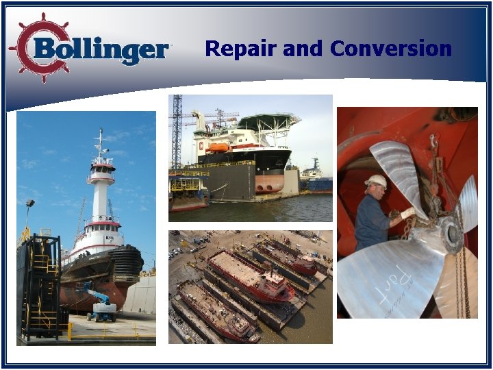 Repair and Conversion 