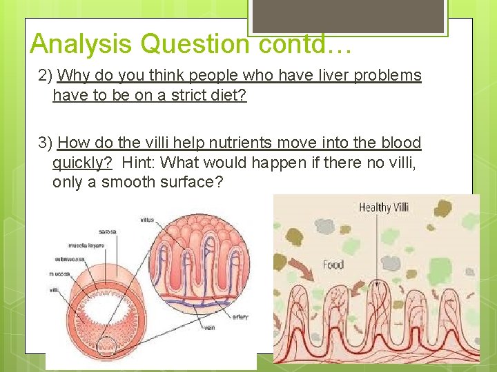 Analysis Question contd… 2) Why do you think people who have liver problems have