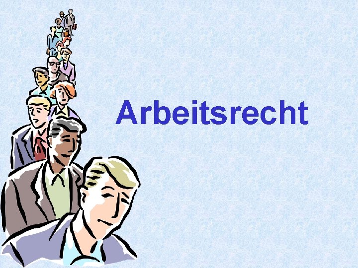 Arbeitsrecht 