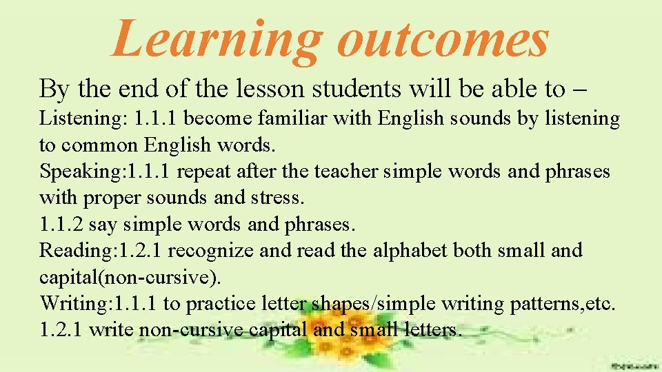 Learning outcomes By the end of the lesson students will be able to –