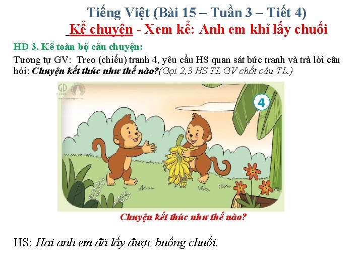 Tiếng Việt (Bài 15 – Tuần 3 – Tiết 4) Kể chuyện - Xem