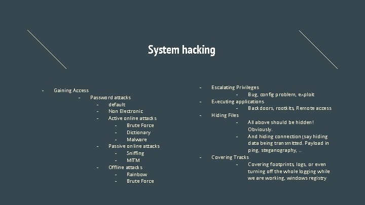 System hacking - Gaining Access Password attacks default Non Electronic Active online attacks Brute