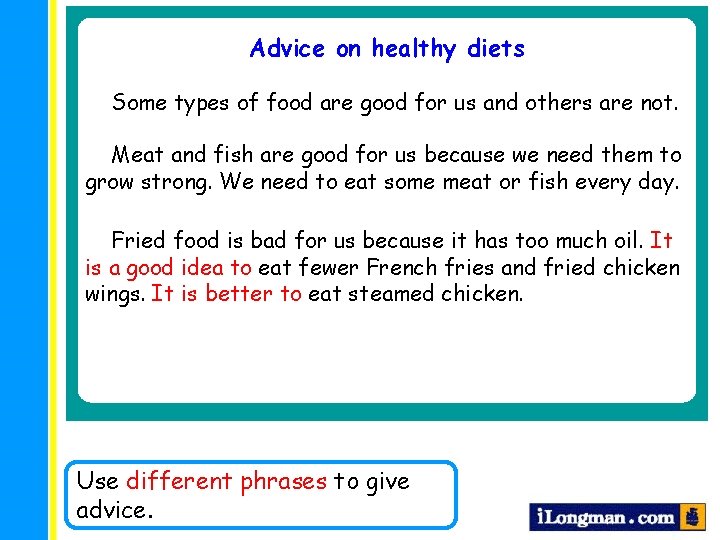 Advice on healthy diets Some types of food are good for us and others