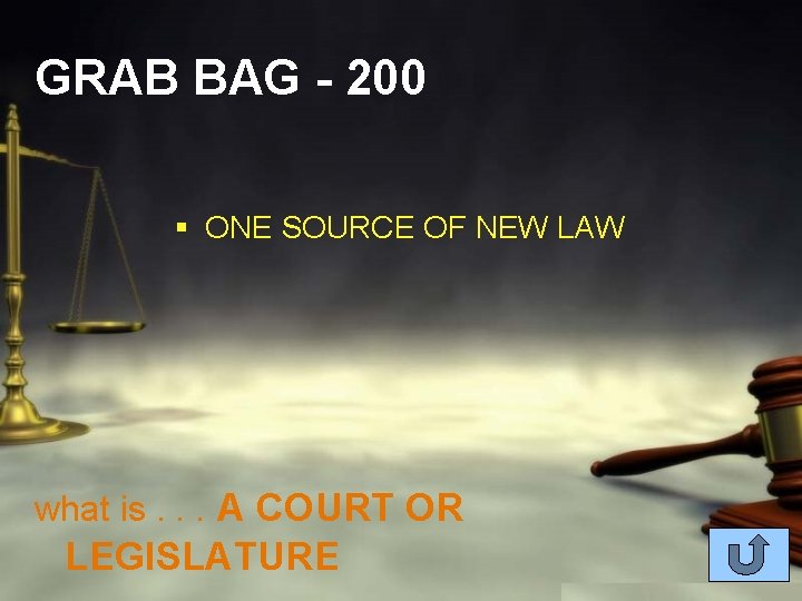 GRAB BAG - 200 § ONE SOURCE OF NEW LAW what is. . .