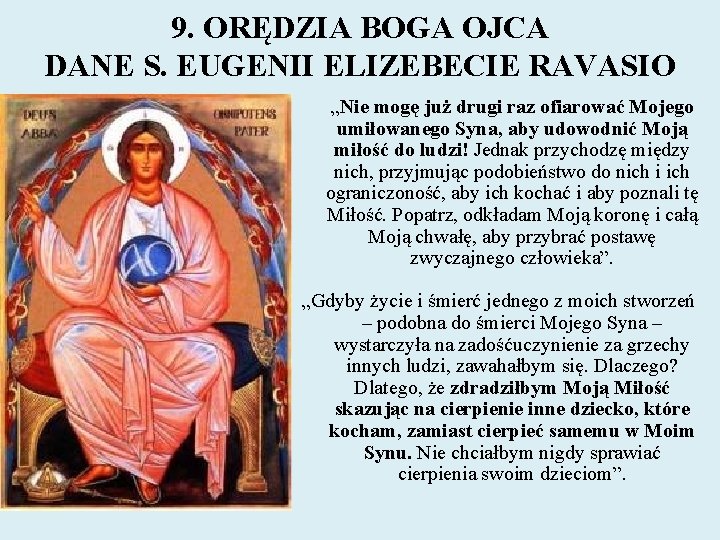 9. ORĘDZIA BOGA OJCA DANE S. EUGENII ELIZEBECIE RAVASIO „Nie mogę już drugi raz