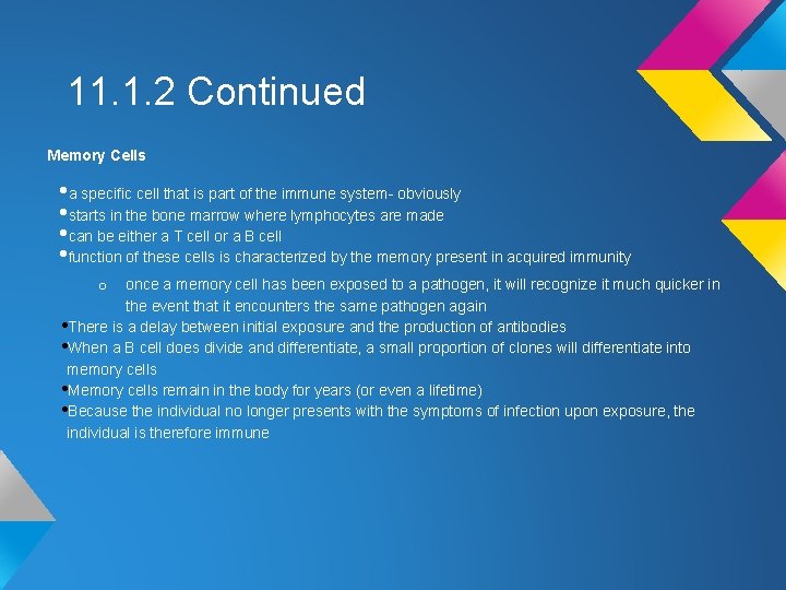11. 1. 2 Continued Memory Cells • a specific cell that is part of 11. 1. 2 Continued Memory Cells • a specific cell that is part of
