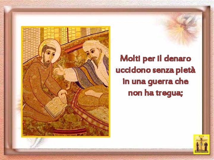 Molti per il denaro uccidono senza pietà in una guerra che non ha tregua;