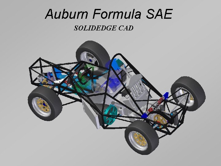 Auburn Formula SAE SOLIDEDGE CAD 