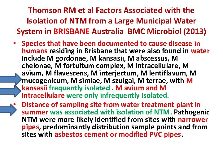 Thomson RM et al Factors Associated with the Isolation of NTM from a Large