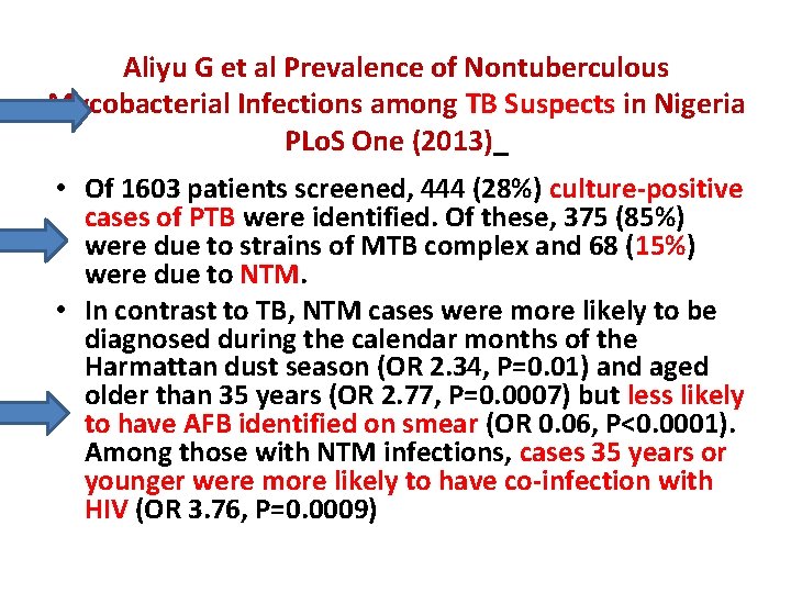 Aliyu G et al Prevalence of Nontuberculous Mycobacterial Infections among TB Suspects in Nigeria