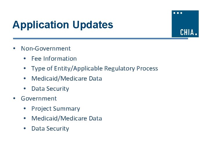 Application Updates • Non-Government • Fee Information • Type of Entity/Applicable Regulatory Process •