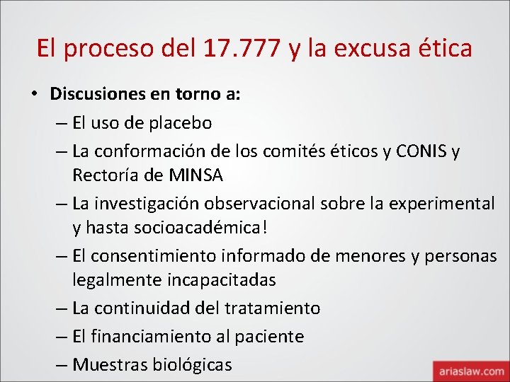 El proceso del 17. 777 y la excusa ética • Discusiones en torno a: