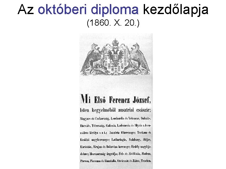 Az októberi diploma kezdőlapja (1860. X. 20. ) 